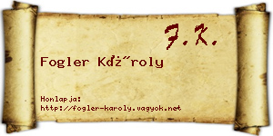 Fogler Károly névjegykártya